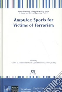 Amputee Sports for Victims of Terrorism libro in lingua di Defence Against Terrorism (EDT)