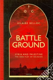 The Battleground libro in lingua di Belloc Hilaire