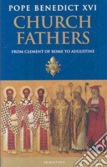 Church Fathers libro in lingua di Benedict XVI Pope
