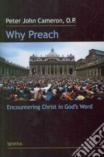 Why Preach libro in lingua di Cameron Peter John