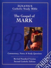 The Gospel According to Saint Mark libro in lingua di Hahn Scott
