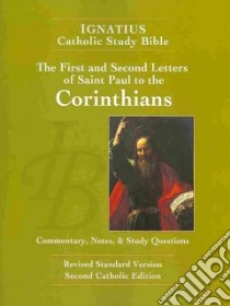 The First and Second Letters of Saint Paul to the Corinthians libro in lingua di Hahn Scott (INT), Mitch Curtis (CON), Walters Dennis (CON)