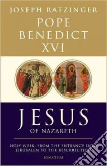 Jesus of Nazareth libro in lingua di Benedict XVI Pope, Whitmore Philip J. (TRN)