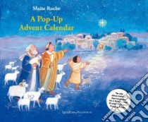 A Pop-Up Advent Calendar libro in lingua di Roche Maite