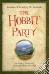 The Hobbit Party libro in lingua di Witt Jonathan, Richards Jay W., Schall James V. (FRW)