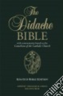 The Didache Bible libro in lingua di Ignatius Press (COR)