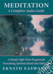 Meditation (CD Audiobook) libro in lingua di Easwaran Eknath