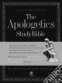 The Apologetics Study Bible libro in lingua di Colson Chuck, Geisler Norm, Hanegraaff Hank