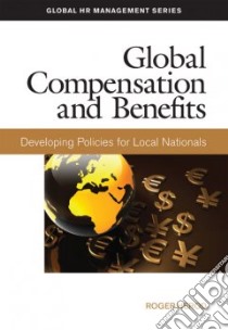 Global Compensation and Benefits libro in lingua di Herod Roger