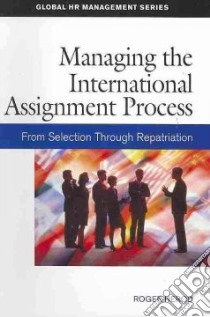 Managing the International Assignment Process libro in lingua di Herod Roger