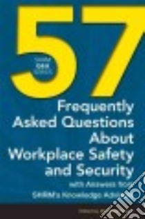 57 Frequently Asked Questions About Workplace Safety and Security libro in lingua di Fiester Margaret (EDT)