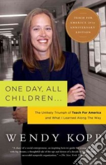One Day, All Children libro in lingua di Kopp Wendy