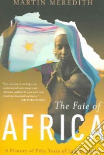The Fate of Africa libro in lingua di Meredith Martin