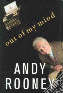 Out of My Mind libro in lingua di Rooney Andy
