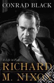 Richard M. Nixon libro in lingua di Black Conrad