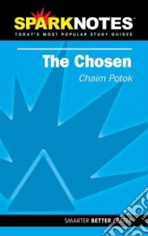 Sparknotes the Chosen libro in lingua di Potok Chaim