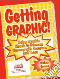 Getting Graphic libro in lingua di Gorman Michele, Smith Jeff (FRW)
