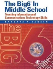 The Big6 in Middle School libro in lingua di Jansen Barbara A.