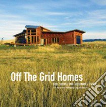 Off the Grid Homes libro in lingua di Ryker Lori, Hall Audrey (PHT)
