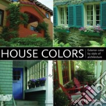 House Colors libro in lingua di Hershman Susan