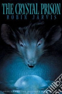 The Crystal Prison libro in lingua di Jarvis Robin