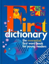 Two-Can First Dictionary libro in lingua di Morgan Nicola
