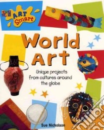 World Art libro in lingua di Robins Deri, Nicholson Sue