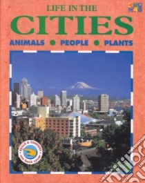 Life in the Cities libro in lingua di Morgan Sally