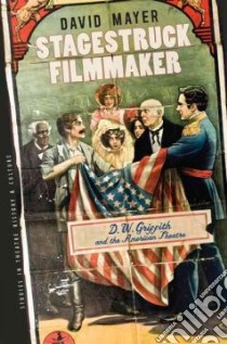 Stagestruck Filmmaker libro in lingua di Mayer David