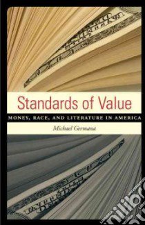 Standards of Value libro in lingua di Germana Michael