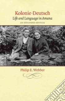 Kolonie-Deutsch libro in lingua di Webber Philip E.