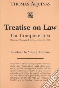 Treatise on Law libro in lingua di Thomas Aquinas Saint, Freddoso Alfred J. (TRN)