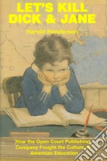 Let's Kill Dick & Jane libro in lingua di Henderson Harold