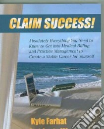 Claim Success! libro in lingua di Farhat Kyle, Cummins Nancie