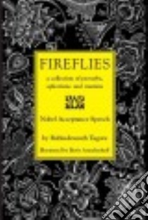 Fireflies libro in lingua di Tagore Rabindranath, Artzybasheff Boris (ILT)