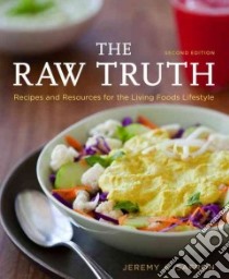 The Raw Truth libro in lingua di Safron Jeremy A.