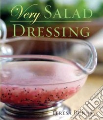 Very Salad Dressing libro in lingua di Burns Teresa H.