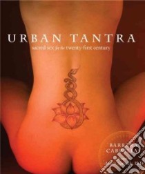 Urban Tantra libro in lingua di Carrellas Barbara, Sprinkle Annie (FRW)
