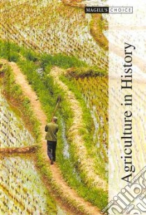 Agriculture in History libro in lingua di Salem Press (EDT), Rasmussen R. Kent (EDT)