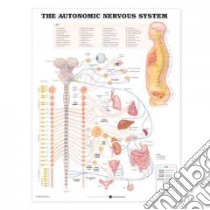 The Autonomic Nervous System libro in lingua di Anatomical Chart Company (COR)