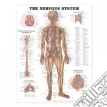 The Nervous System Anatomical Chart libro in lingua di Anatomical Chart Company (COR), Bachin Peter (ILT)