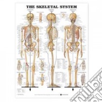 The Skeletal System libro in lingua di Anatomical Chart Company (COR)