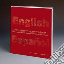 English/Spanish Anatomical Chart Desktop Collection libro in lingua di Anatomical Chart Company (COR)