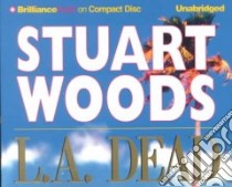 L.a. Dead (CD Audiobook) libro in lingua di Woods Stuart, Lawrence Robert (NRT)