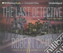 The Last Detective libro in lingua di Crais Robert, Daniels James (NRT)