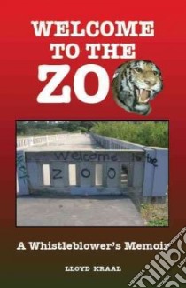 Welcome to the Zoo libro in lingua di Kraal Lloyd