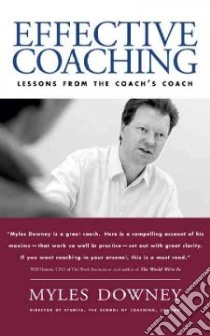 Effective Coaching libro in lingua di Downey Myles