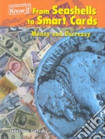 From Seashells to Smart Cards libro in lingua di Giesecke Ernestine