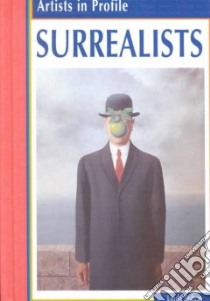 Surrealists libro in lingua di Bolton Linda