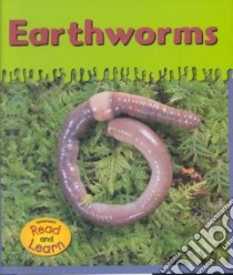 Earthworms libro in lingua di Schaefer Lola M.